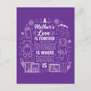 Cartão Postal O Amor de uma Mãe é Para Sempre & Lar é Onde a Mam
