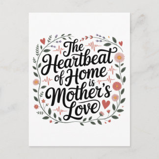 Cartão Postal O Batimento Cardíaco Do Lar É O Amor Da Mãe