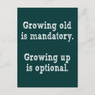Cartão Postal O envelhecimento é obrigatório