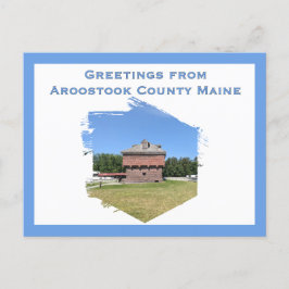 Cartão Postal O esconderijo da guerra Aroostook, em Fort Kent