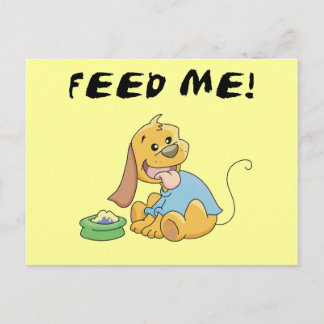 Cartão Postal O filhote de cachorro alimenta-me o camiseta e os