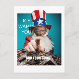 Cartão Postal O ICE Quer Suas Armas