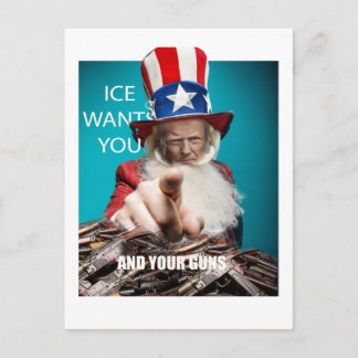 Cartão Postal O ICE Quer Suas Armas
