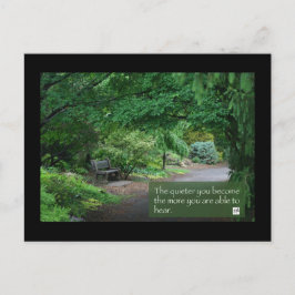 Cartão Postal O mais silencioso que você se torna...