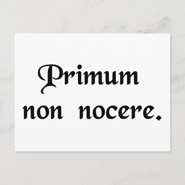 Cartão Postal O primeiro é não fazer mal. (Frente)