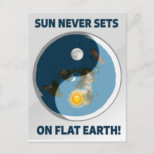Cartão Postal O sol nunca se põe na Terra Plana!