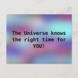 Cartão Postal O Universo sabe o momento certo para você Legal