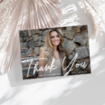 Cartão Postal obrigado de na moda para a graduação<br><div class="desc">Este design apresenta uma fotografia personalizada do texto de letra de formando e script branco. Sinta-se livre para mudar a imagem e o obrigado que você envia no verso.</div>