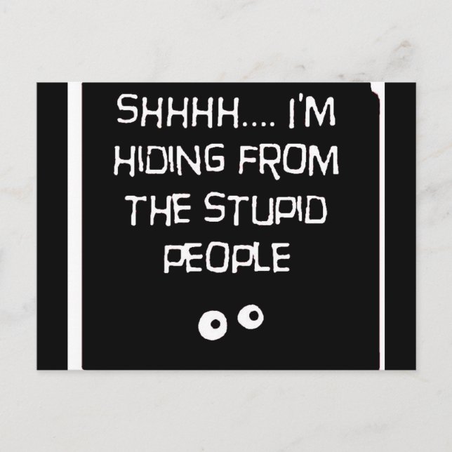 Cartão Postal OcultarEstúpido (Frente)