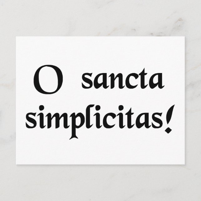 Cartão Postal Oh, santa simplicidade! (Frente)