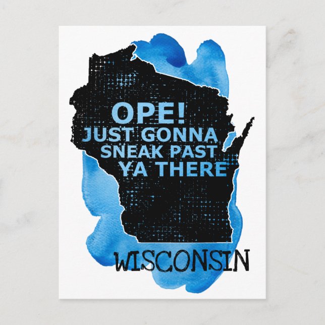 Cartão Postal Ope Sneak Past Ya Lá Mapa de Wisconsin Citação Azu (Frente)