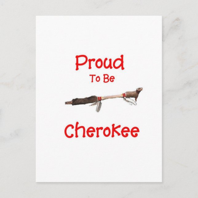 Cartão Postal Orgulho De Ser Cherokee (Frente)