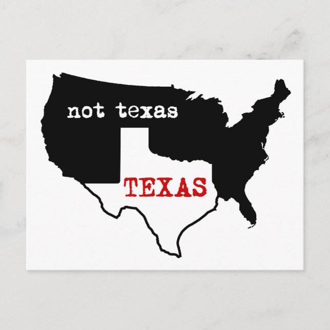 Cartão Postal Orgulho do Texas! Texas / Não Texas (Frente)