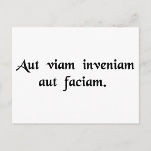 Cartão Postal Ou encontrarei uma maneira ou farei uma