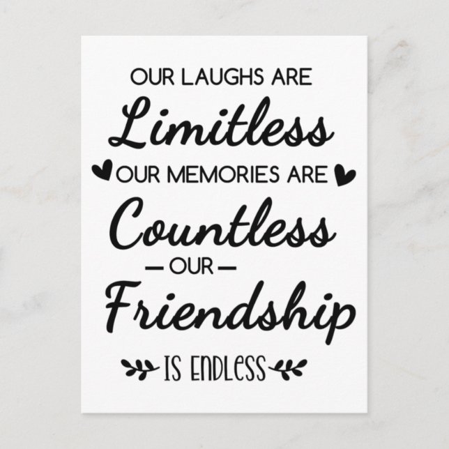 Cartão Postal Our Laughs Are Limitless Friendship Quote (Frente)