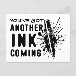 Cartão Postal Outro INK Vindo - Citação Engraçada para Artista d