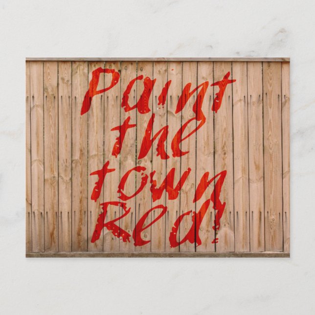 Cartão Postal Paint The Town Red (Frente)