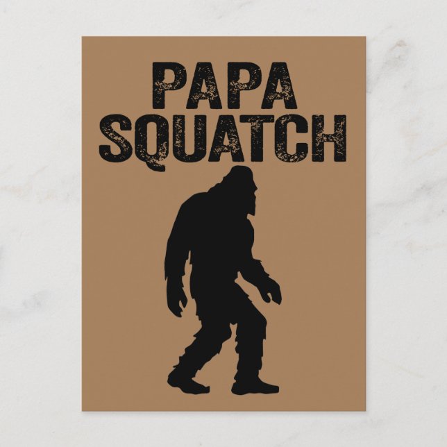 Cartão Postal Papa Squatch Engraçado Bigfoot - Presente do Dia d (Frente)
