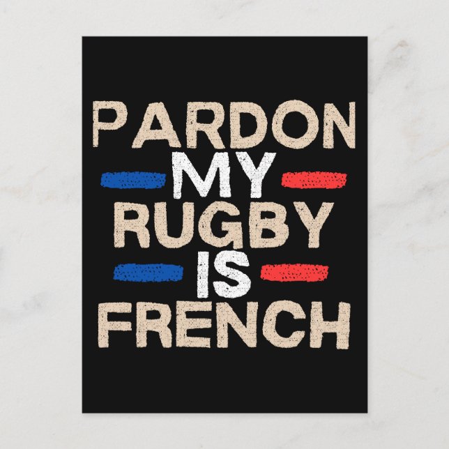 Cartão Postal Pardon, mon rugby est français – Design amusant (Frente)