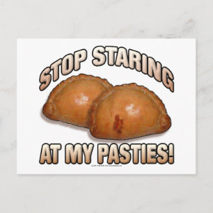 Cartão Postal Pare de olhar para meus Pasties!