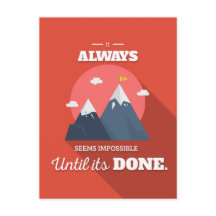 Parece sempre impossível até que seja feito