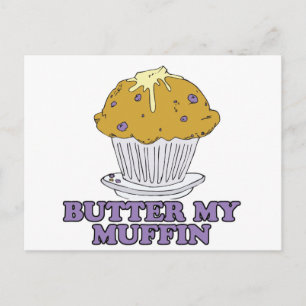 Cartão Postal passe manteiga no meu muffin