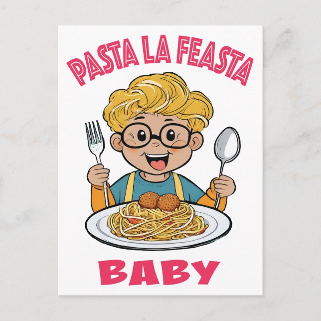 Cartão Postal Pasta La Feasta Baby (Frente)