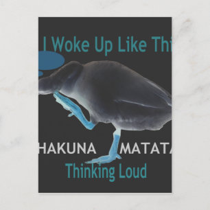 Cartão Postal Pato com I Woke Up Like This & Hakuna Matata Texto