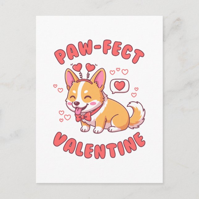 Cartão Postal Paw-Fect Valentine - Corgi Dog Valentine Gift (Frente)
