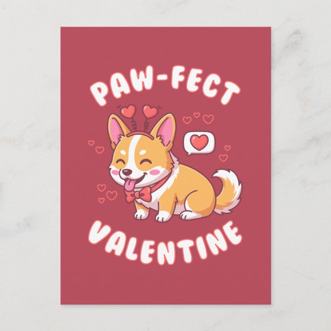 Cartão Postal Paw-Fect Valentine - Corgi Dog Valentine Gift (Frente)
