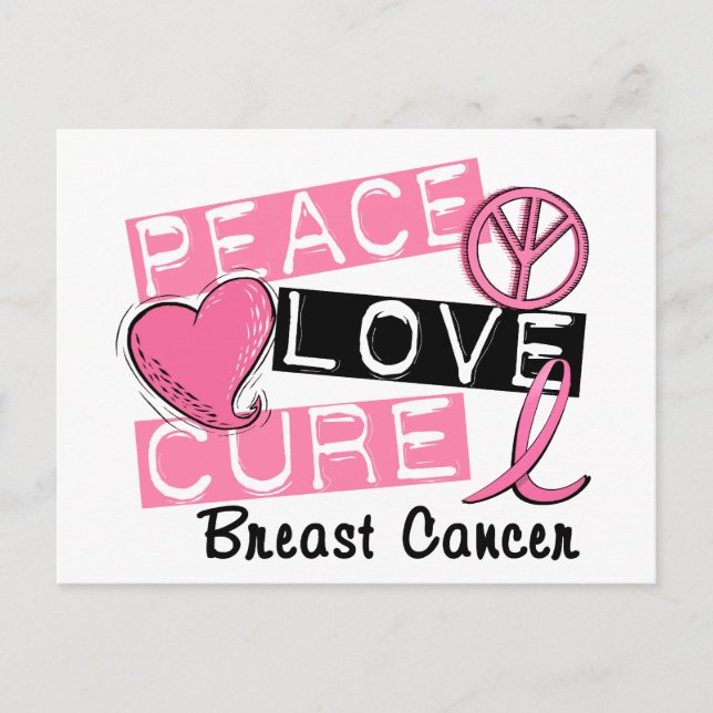 Cartão Postal Peace Love Cure Break Cancer (Frente)