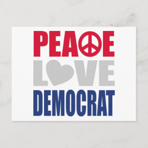 Cartão Postal Peace Love Democrat