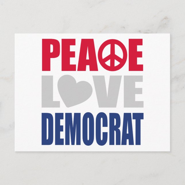 Cartão Postal Peace Love Democrat (Frente)