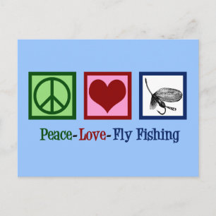 Cartão Postal Peace Love Fly Fisheries