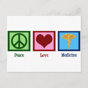 Cartão Postal Peace Love Medicine