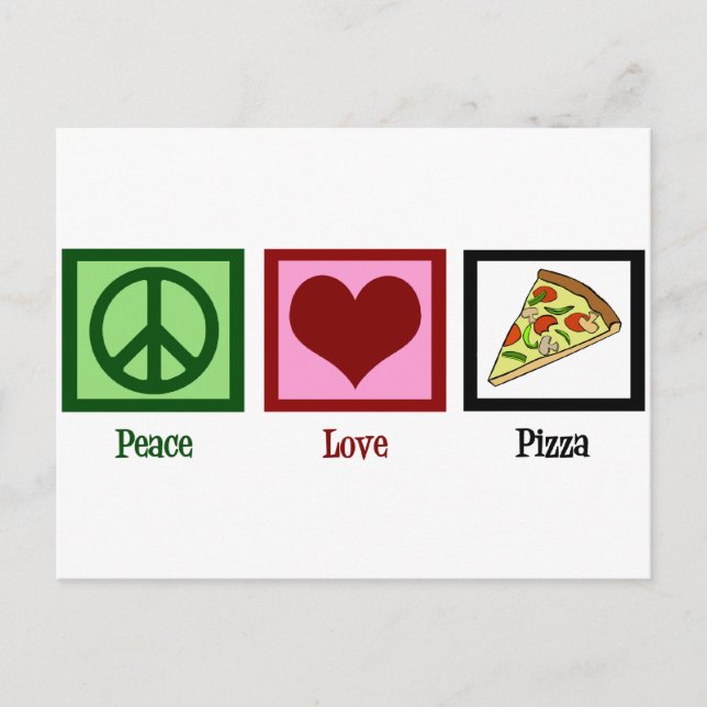 Cartão Postal Peace Love Pizza (Frente)