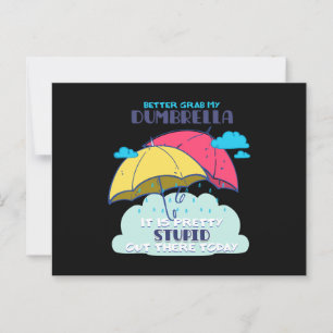 Cartão Postal Pegar Melhor Meu Guarda-Chuva Está Bem Idiota