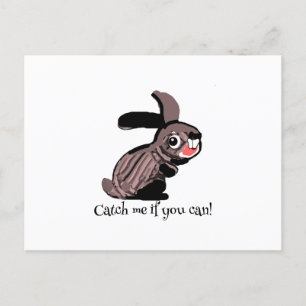 Cartão Postal Pegue-me se puder.