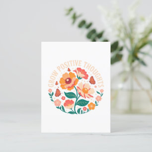 Cartão Postal Pensamentos Positivos Crescentes - Inspiração Flor