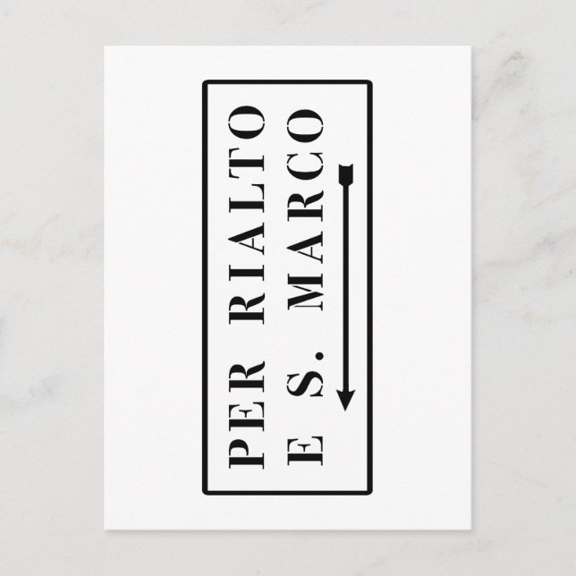 Cartão Postal Per Rialto e S. Marco, Veneza, Sinal de rua italia (Frente)