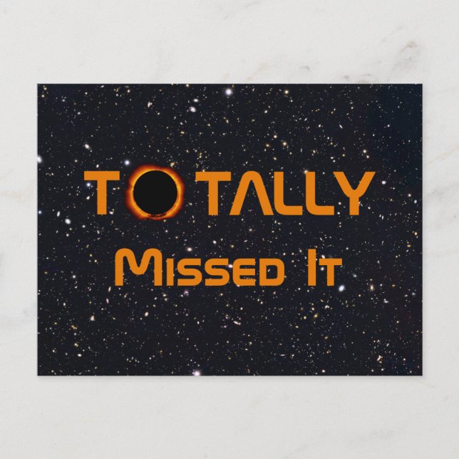 Cartão Postal Perdi Totalmente O Eclipse Solar (Frente)