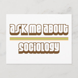 Cartão Postal Pergunte-Me Sobre Sociologia