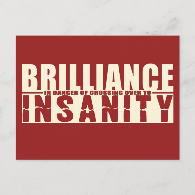 Cartão postal personalizado BRILLIANCE VS INSANITY (Frente)