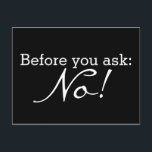 Cartão Postal Personalize seu ditado ou sabedoria engraçada<br><div class="desc">Texto e sabedoria engraçados Ideias e Designs por EDDA Fröhlich / EDDArt | Antes de perguntar: Não! | Você perde outras cores ou produtos com este design? Sinta-se livre para me contactar: contact@eddart.de ou veja aqui: www.zazzle.de/eddartiful* e aqui: www.zazzle.com/eddartshop*</div>