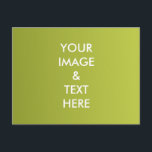 Cartão Postal Personalized Custom Your Own Photo Postcard<br><div class="desc">You can add your favorite photo. This is perfect gift idea. Personalize with your name and other text.</div>