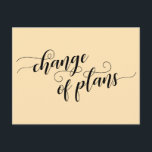 Cartão Postal Pêssego Elegante Mudança de Planos Adiada Casament<br><div class="desc">Este simples cartão permite- lhe escolher a cor de fundo (se quiser uma mudança!) e aproveitar esta fonte maravilhosa. A frente lê "mudança de planos" usando um roteiro bonito com espirais e ondas. A parte traseira inclui espaços reservados modelo para seus detalhes com palavras de sotaque correspondentes que contêm a...</div>