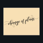 Cartão Postal Pêssego Elegante Mudança de Planos Adiada Casament<br><div class="desc">Este simples cartão permite- lhe escolher a cor de fundo (se quiser uma mudança!) e aproveitar esta fonte maravilhosa. A frente lê "mudança de planos" usando um roteiro bonito com espirais e ondas. A parte traseira inclui espaços reservados modelo para seus detalhes com palavras de sotaque correspondentes que contêm a...</div>