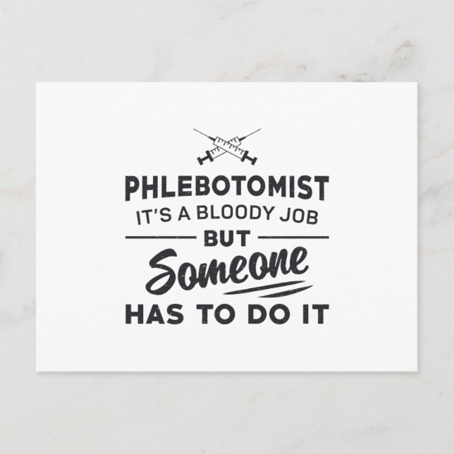 Cartão Postal Phlebotomist Tem Que Fazer Isso Phlebotomy Adora E (Frente)
