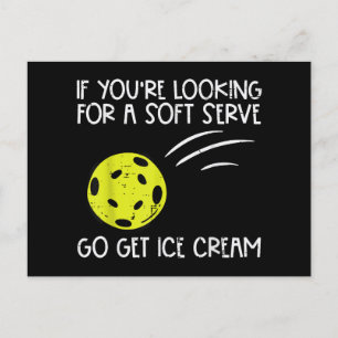 Cartão Postal Pickleball Soft Serve Get Sorvete Pickle Ball Me