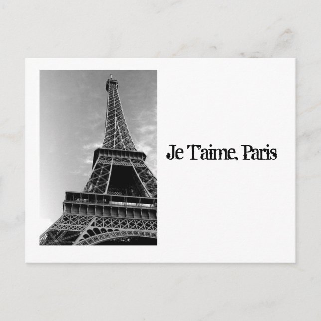 Cartão Postal Pictures_of_Eiffel_Tower_black_and_white, Je T'... (Frente)